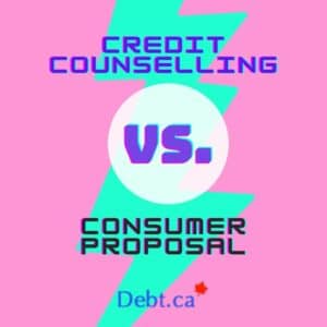 The difference in credit cousnelling vs consumer proposal