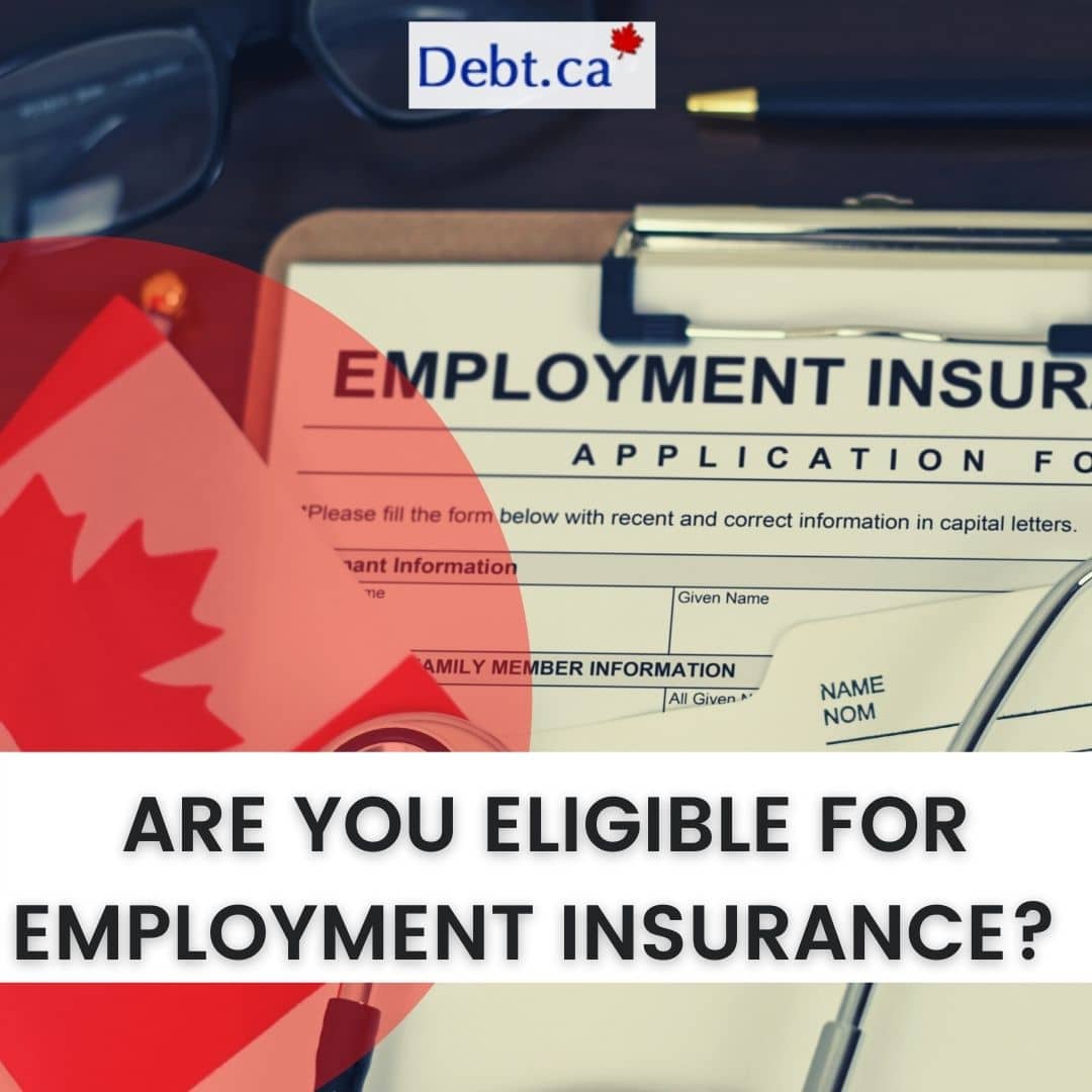 Are You Eligible for Employment Insurance? 